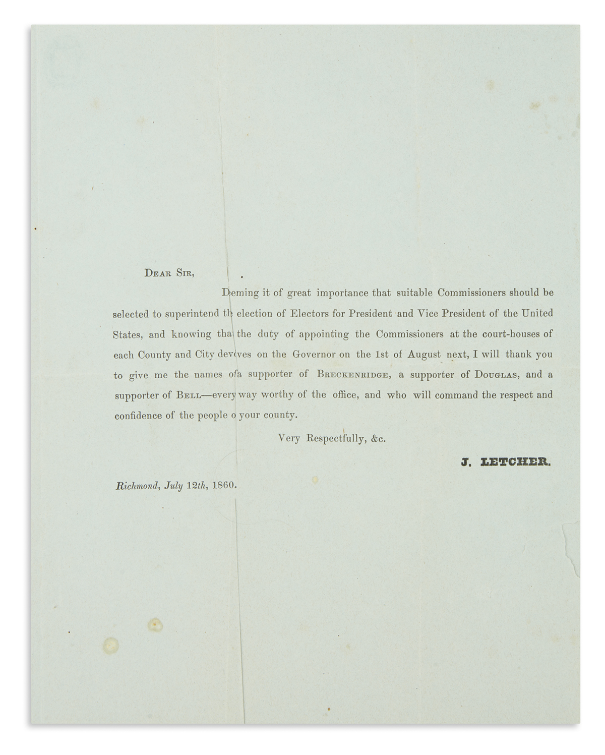 (PRESIDENTS--1860 CAMPAIGN.) Letcher, John. Letter seeking election commissioners--and pointedly ignoring Lincoln.